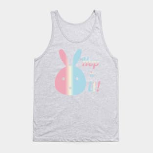 Hop to it! Tank Top